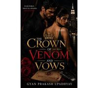 The Crown of Venom and Vows: A Dark Rivals-to-Lovers Fantasy Romance