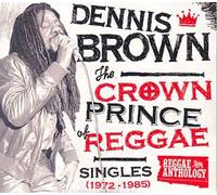 The Crown Prince Of Reggae - - Singles 1972 - 1985