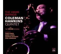 The Crown Sessions : Coleman Hawkins And His Orchestra