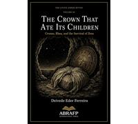 The Crown That Ate Its Children: Cronus, Rhea, and the Survival of Zeus