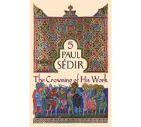 The Crowning Of His Work