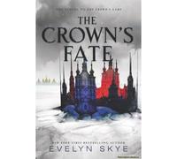 The Crown's Fate