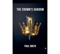 The Crown's Shadow