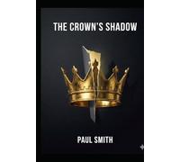 The Crown's Shadow