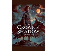 The Crown's Shadow