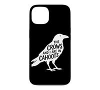 The Crows and I are in Cahoots Dark Humour Bird Crow Lover Coque pour iPhone 13