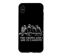 The Crows and I are in Cahoots Dark Humour Bird Gothic Coque pour iPhone XS Max
