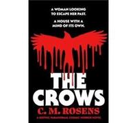 The Crows - C.M. Rosens - Canelo - Livre en Anglais - Paperback C.M. RosensC.M. Rosens (Auteur)