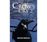 The Crow's Cry 2