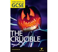 The Crucible – York Notes pour GCSE (Grades A*-G) – Pearson Longman