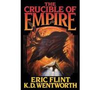 The Crucible of Empire Flint, Eric (Auteur)