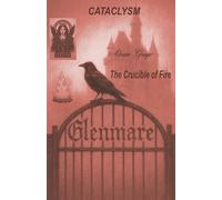 The Crucible of Fire: Cataclysm