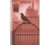 The Crucible of Fire: Cataclysm