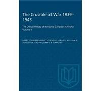 The Crucible of War 19391945 by William C Johnston William C Johnston (Auteur)