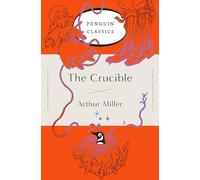 The Crucible: (penguin Orange Collection) [Roughcut Edition]