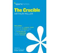 The Crucible SparkNotes Literature Guide