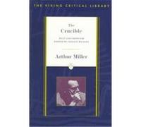 The Crucible, The Viking Critical Library Arthur Miller (Auteur)