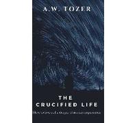 The Crucified Life