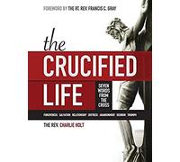 The Crucified Life