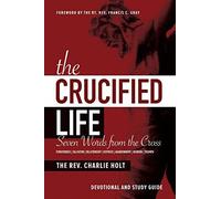 The Crucified Life