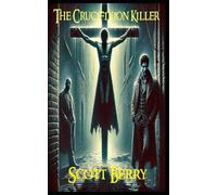 The Crucifixion Killer