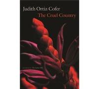 The Cruel Country by Judith Ortiz Cofer Judith Ortiz Cofer (Auteur)