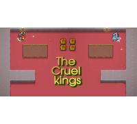 The Cruel kings (PC)
