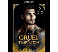 The Cruel Temptation Mafia Series, 3 Books in One!