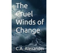 The Cruel Winds of Change