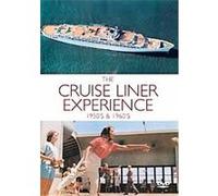 The Cruise Liner Experience - The Cruise Liner Experience - 1950's and 1960's [Import anglais]