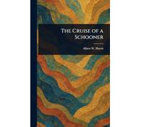 The Cruise of a Schooner
