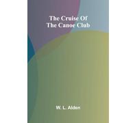 The Cruise of the Canoe Club