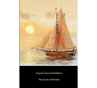 The Cruise of the Kate (Illustrated)