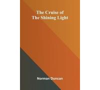 The Cruise of the Shining Light