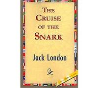 The Cruise of the "Snark" Jack London (Auteur)