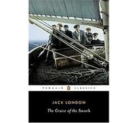 The Cruise of the Snark, Penguin Classics Series Jack London (Auteur)