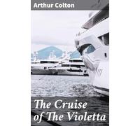 The Cruise of The Violetta