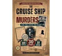 The Cruise Ship Murders: A Murder Mystery Word Search Puzzle Book for Adults with 30 Cruise Ship Cases, 300 Suspects, Hidden Clues and Detective Logic Puzzles
