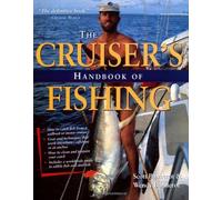 The Cruiser's Handbook Of Fishing