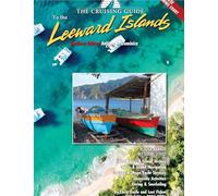 The Cruising Guide to the Southern Leeward Islands,2025-2026