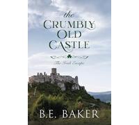 The Crumbly Old Castle