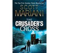 The Crusaders Cross by Scott Mariani Paperback Book Scott Mariani (Auteur)