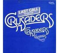 The Crusaders - Crusaders, The - Last Call / Hony Tonk Strutting - MCA Records
