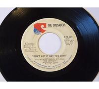 The Crusaders - Don't Let It Get You Down