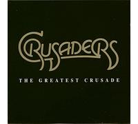 The Crusaders - Greatest Crusade(2cds)