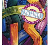 The Crusaders - Life in Modern World [Import]