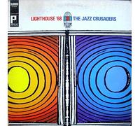 The Crusaders - Lighthouse '68