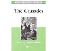 The Crusades, Blackwell Essential Readings in History