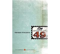 The Crying of Lot 49: A Novel