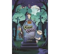 The Crypt Keepers: The Case of the Headless Horseman